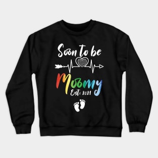 Soon To Be Mommy Est 2021 mommy Crewneck Sweatshirt